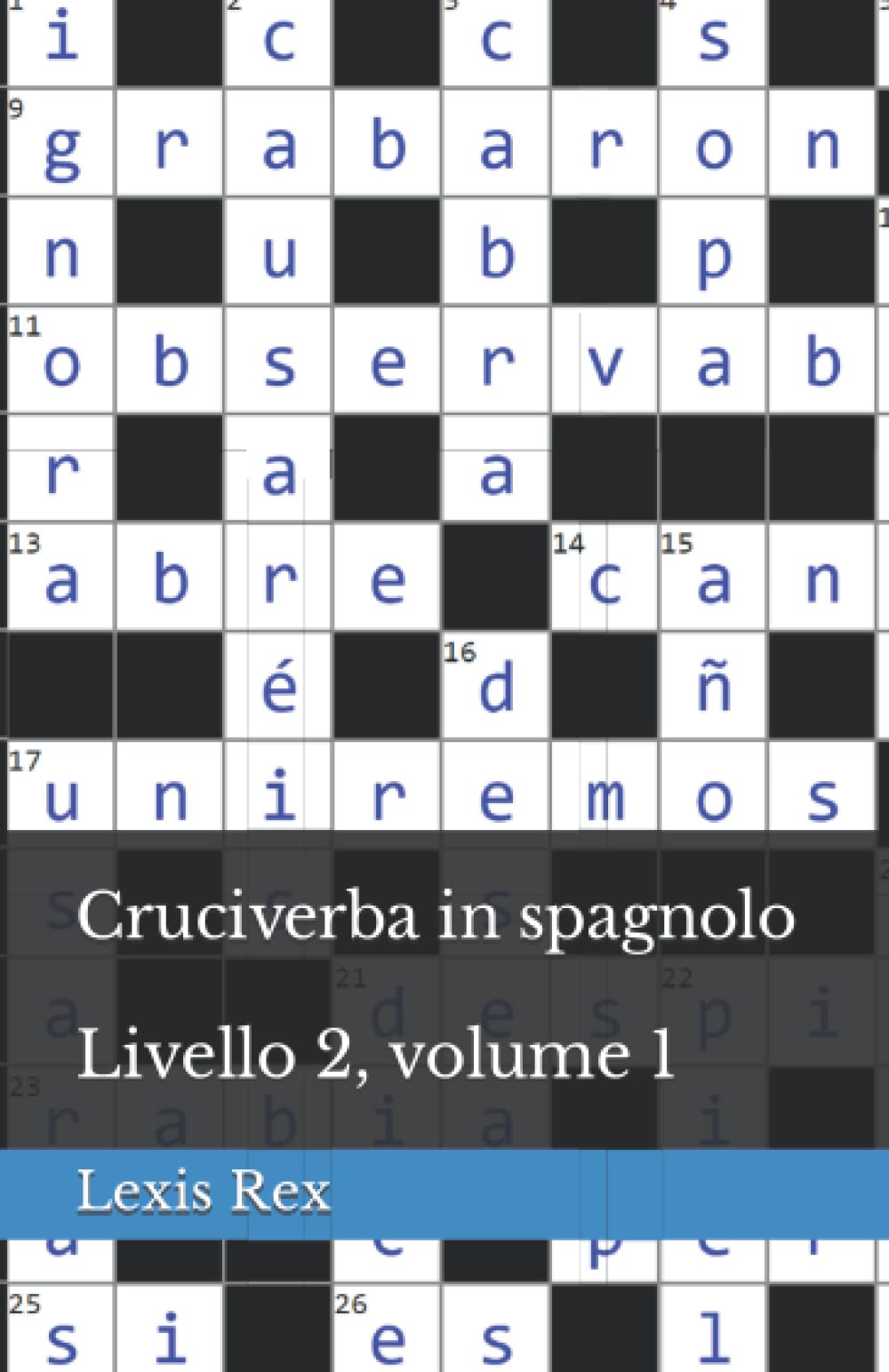 Cruciverba in spagnolo: Livello 2, volume 1 (Italian Edition)
