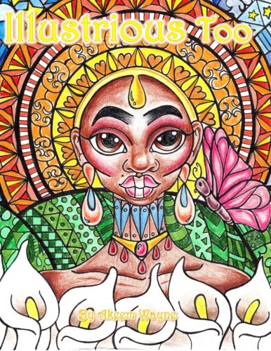 Illustrious Too: By Akeem Wayne