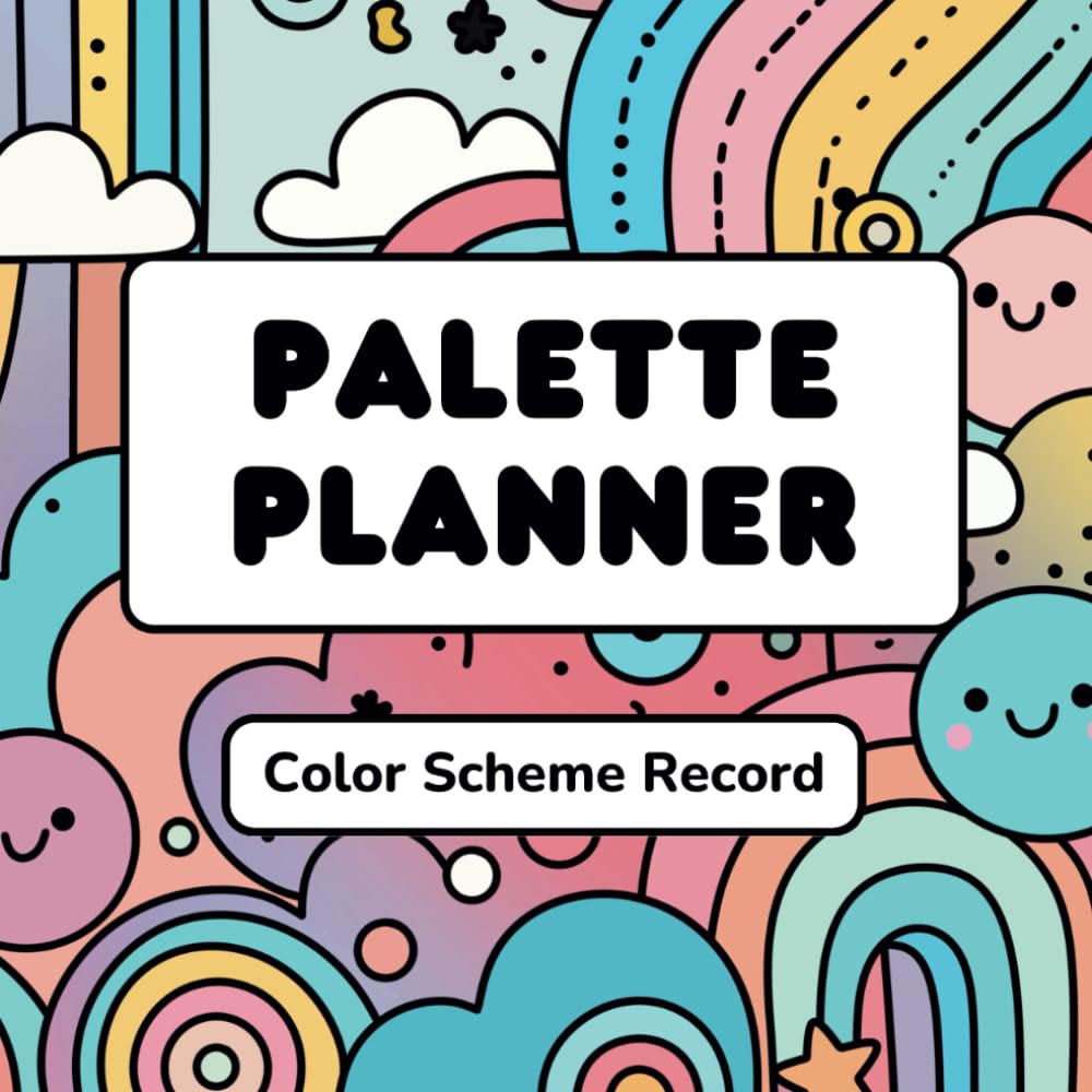 Palette Planner: Color Scheme Record: A Color Palette Record Book for Tracking and Creating Custom Color Combinations | Perfect for Artists, Designers, and Coloring Enthusiasts