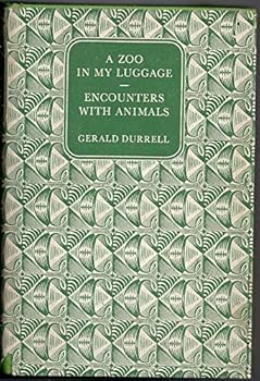 Hardcover A Zoo In My Luggage And Encounters With Animals Book