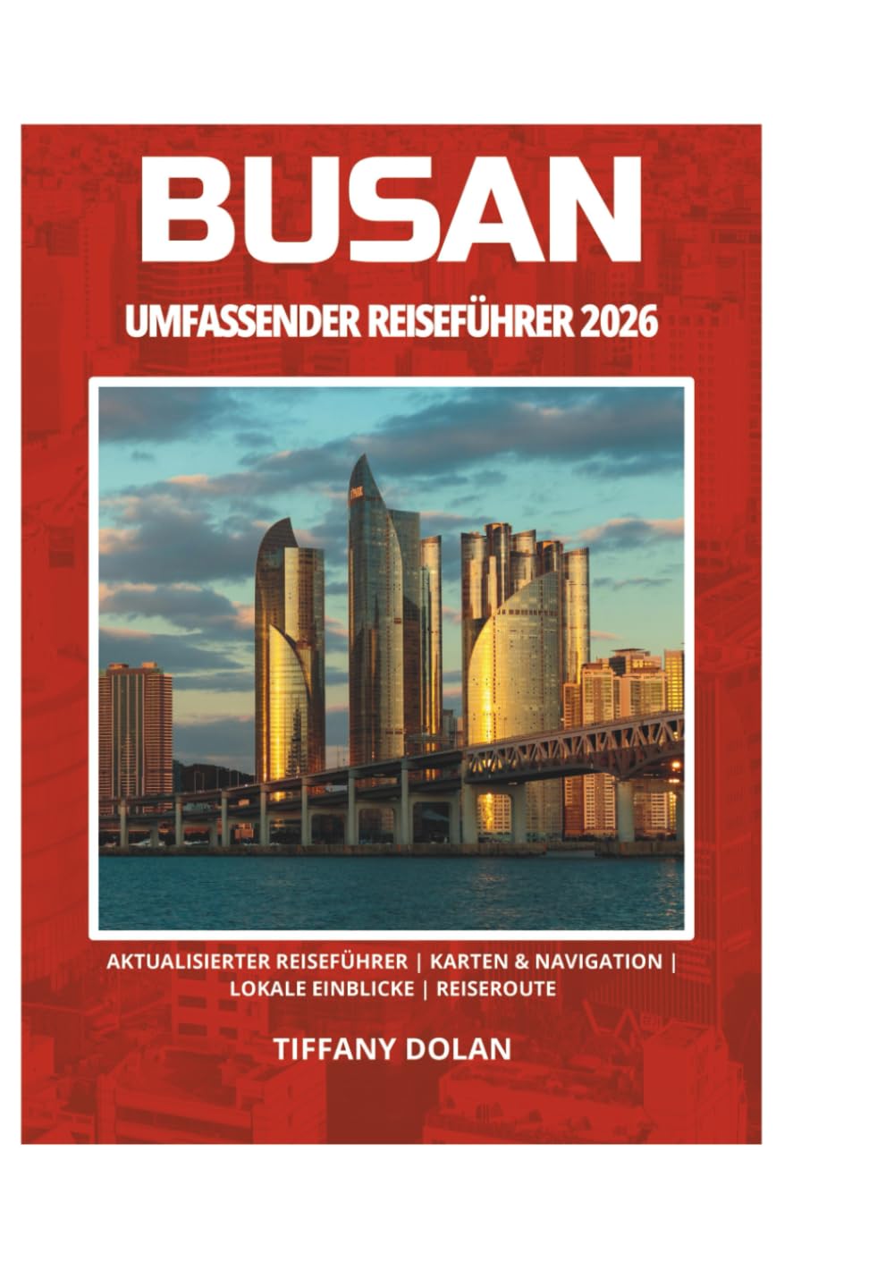 BUSAN UMFASSENDER REISEFÜHRER 2026