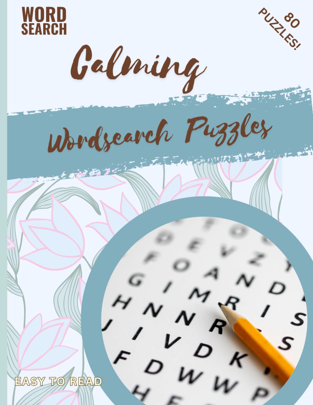 Calming Word Search Puzzle Book for Adults (Word Searches and Mindfulness Puzzle Books)