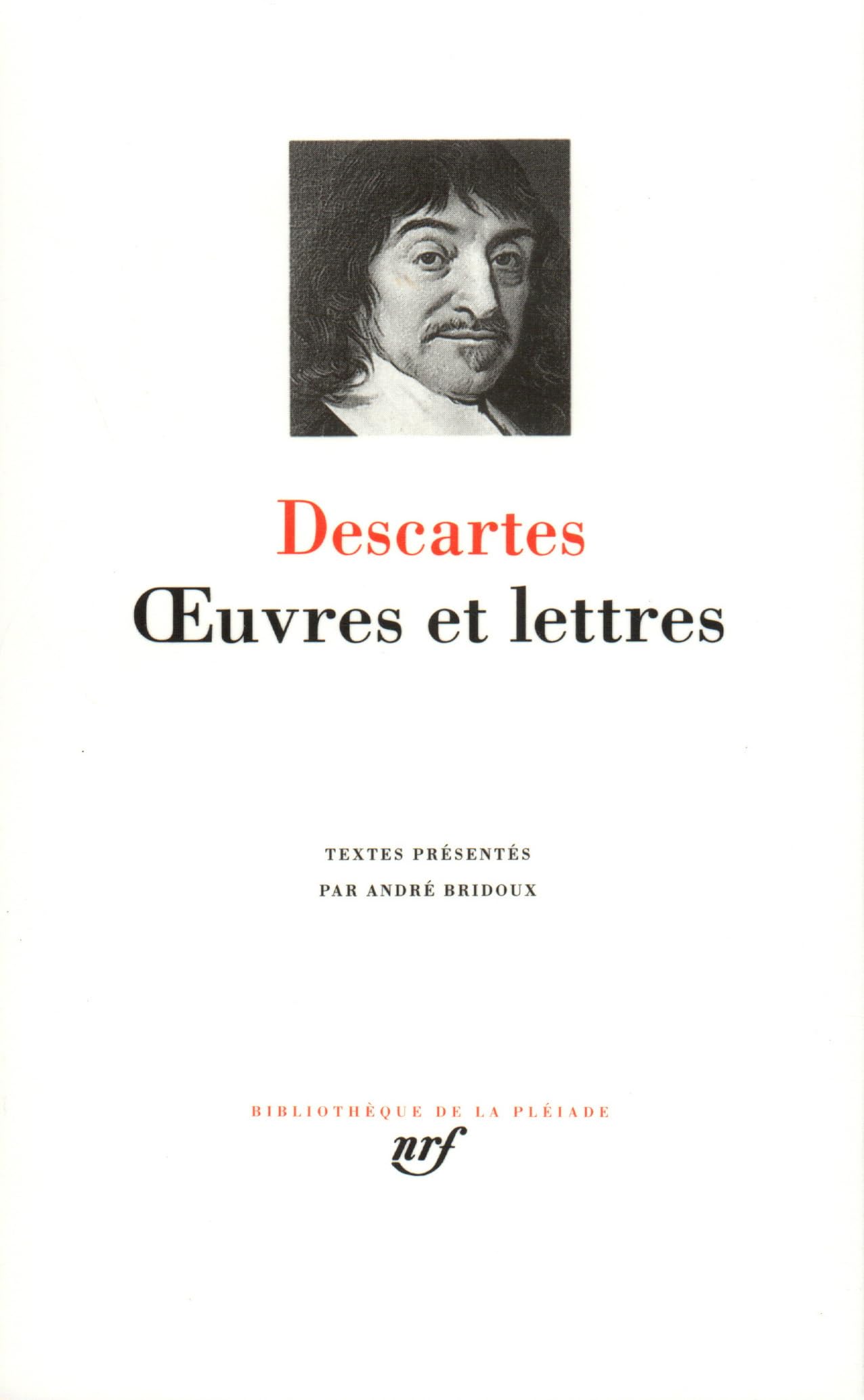 Oeuvres Et Lettres: 40 (Bibliothaeque de la Plbeiade)