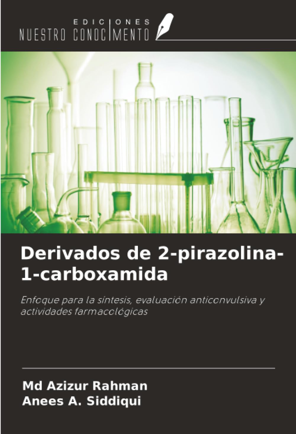 Derivados de 2-pirazolina-1-carboxamida: Enfoque para la síntesis, evaluación anticonvulsiva y actividades farmacológicas