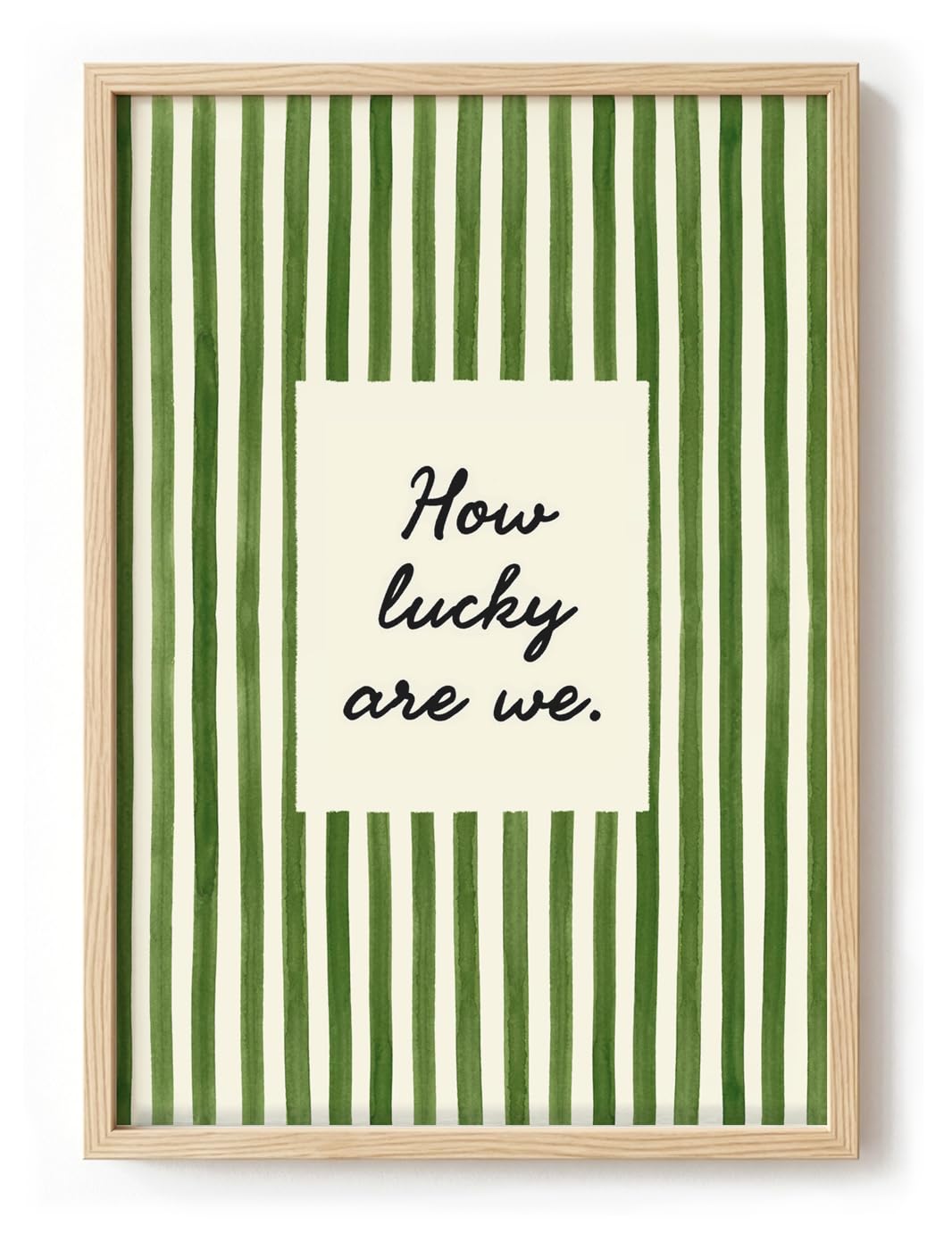 Parmaro How Lucky Are We Green Striped Wall Art Print, Unframed, Archival 230gsm Matt Paper, A4 and A3 (A3, Unframed)