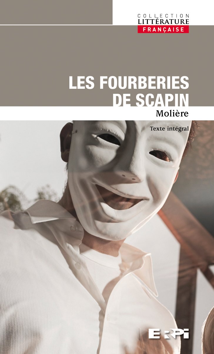 Fourberies de scapin, Molière coll.litterature Molière
