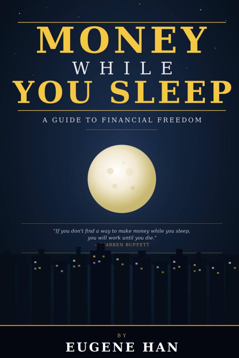 Money While You Sleep: A Guide to Financial Freedom