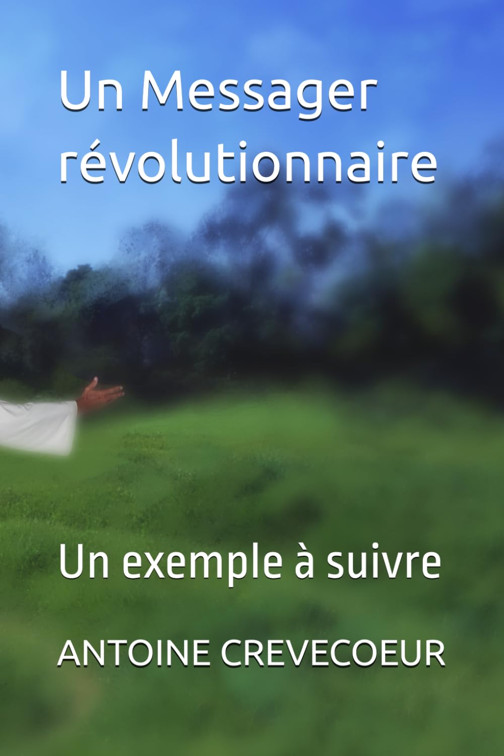 Un Messager révolutionnaire: Un exemple à suivre