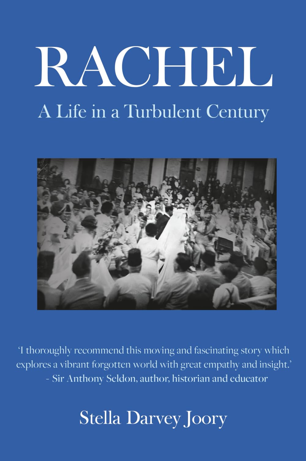Rachel: A Life in a Turbulent Century