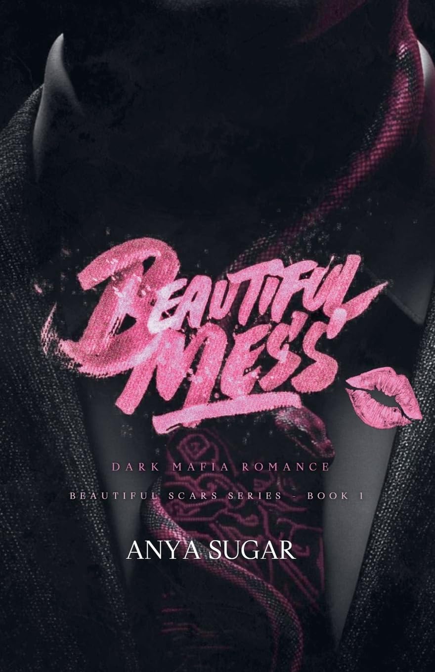 Beautiful Mess: Dark Mafia Romance: 1 (Beautiful Scars)