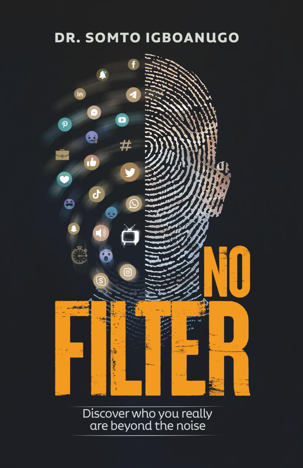 No Filter: Discover who you really are beyond the noise