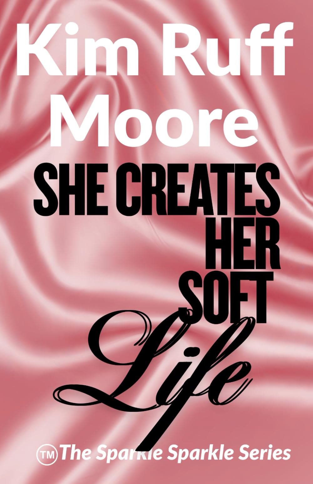 She Creates Her Soft Life: Sparkle Sparkle Series