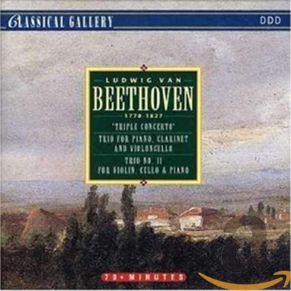 Ludwig Van Beethoven: 'Triple Concerto', Trio For Piano, Clarinet and Violoncello, Trio No. 11 For Violin, Cello & Piano