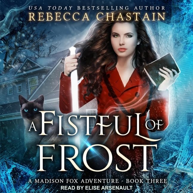 A Fistful of Frost (The Madison Fox, Illuminant Enforcer Series)