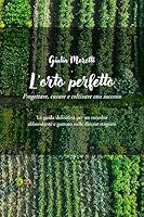 Algopix Similar Product 17 - LORTO PERFETTO Progettare Curare e