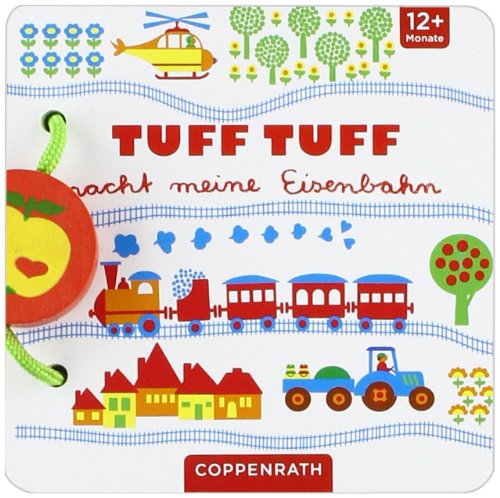 Tuff Tuff macht meine Eisenbahn: (Verkaufseinheit) Tuff Tuff macht meine Eisenbahn: (Verkaufseinheit)