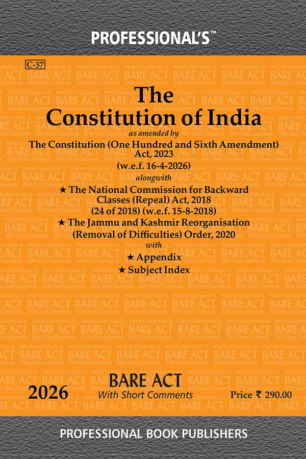 Constitution of India Bare Act by Professional's as amended by Constitution (One Hundred & Sixth Amendment) Act, 2023