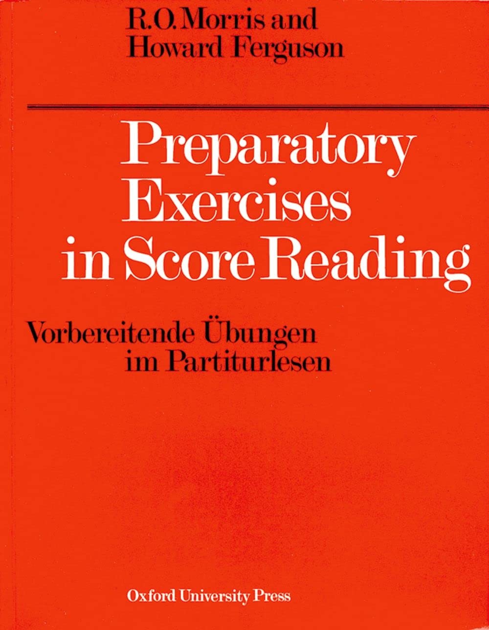 Preparatory Exercises in Score Reading (Vorbereitende Ubungen im Partiturlesen)