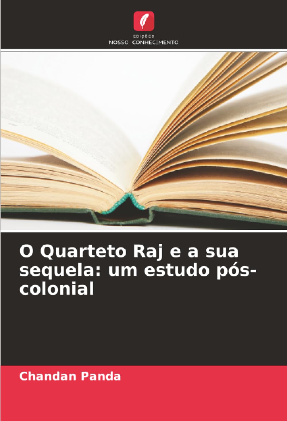 O Quarteto Raj e a sua sequela: um estudo pós-colonial