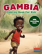 Gambia Coloring Book For Kids: With Interesting Facts