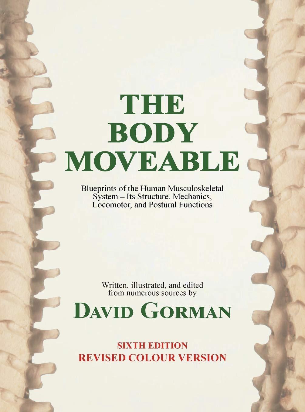The Body Moveable: Single-volume (colour interior)