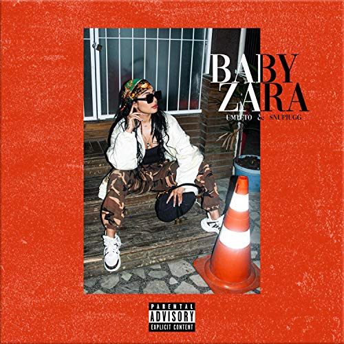 Baby Zara (feat. Umteto & kvns) [Explicit]
