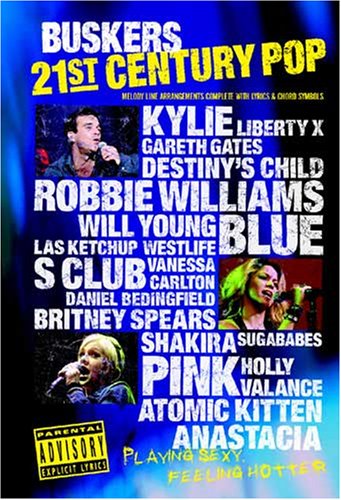 Buskers 21St Century Pop: Melody Line Arrangements Complete With Lyrics & Chord Symbols