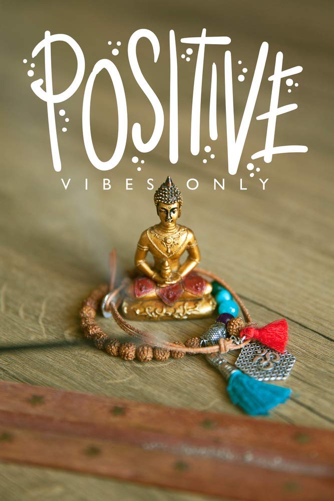 Positive Vibes Quotes Images 5 Ace Positive Vibes Only |Motivational Quotes|Inspirational Quotes|Gym  Poster| Wall Sticker Paper Poster(Size:12X18 Inch),Multicolor : Amazon.in:  Home & Kitchen