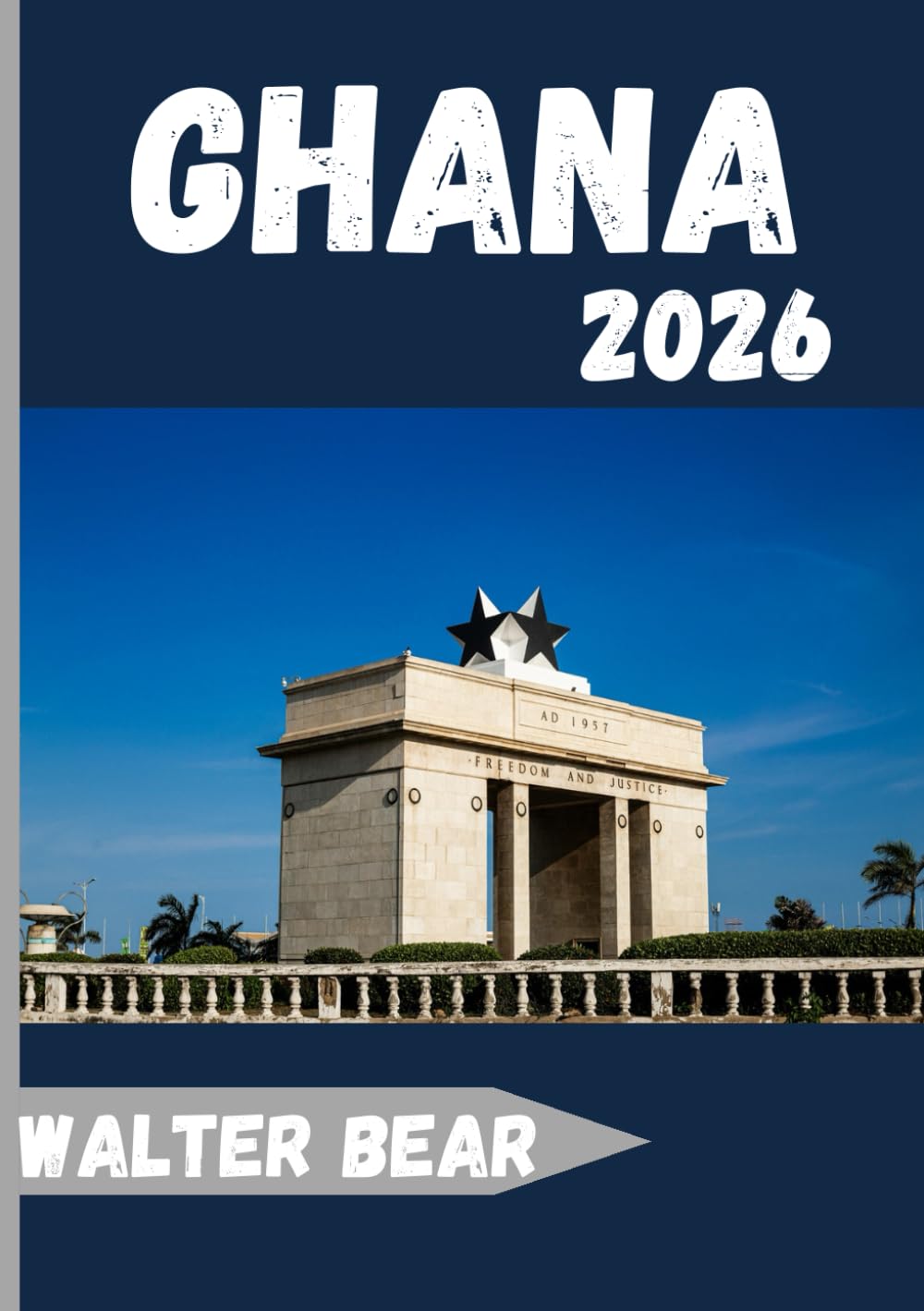 Ghana travel guide 2026: A West African Treasure of Culture, Heritage, and Warmth