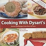 Cooking With Dysart's Stories and Recipes From Over 40 Years
