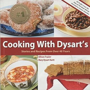 Paperback Cooking With Dysart's Stories and Recipes From Over 40 Years Book