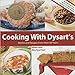 Cooking With Dysart's Stories and Recipes From Over 40 Years