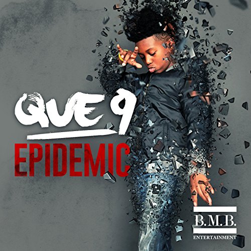 Amazon.com: Epidemic [Clean] : Que 9: Digital Music