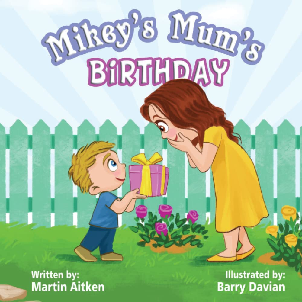 Mikey's Mum's Birthday