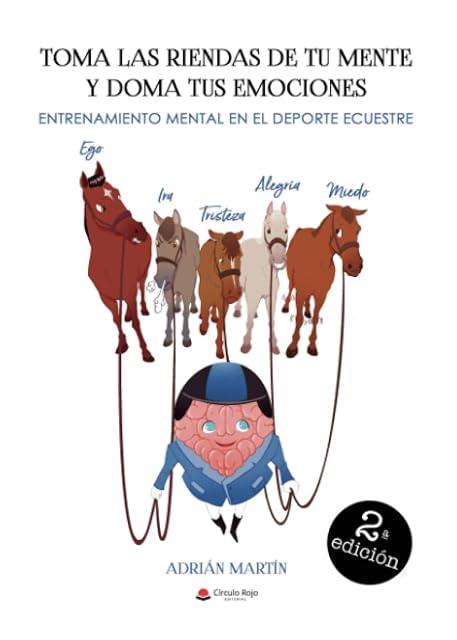 Portada de Toma las riendas de tu mente y doma tus emociones