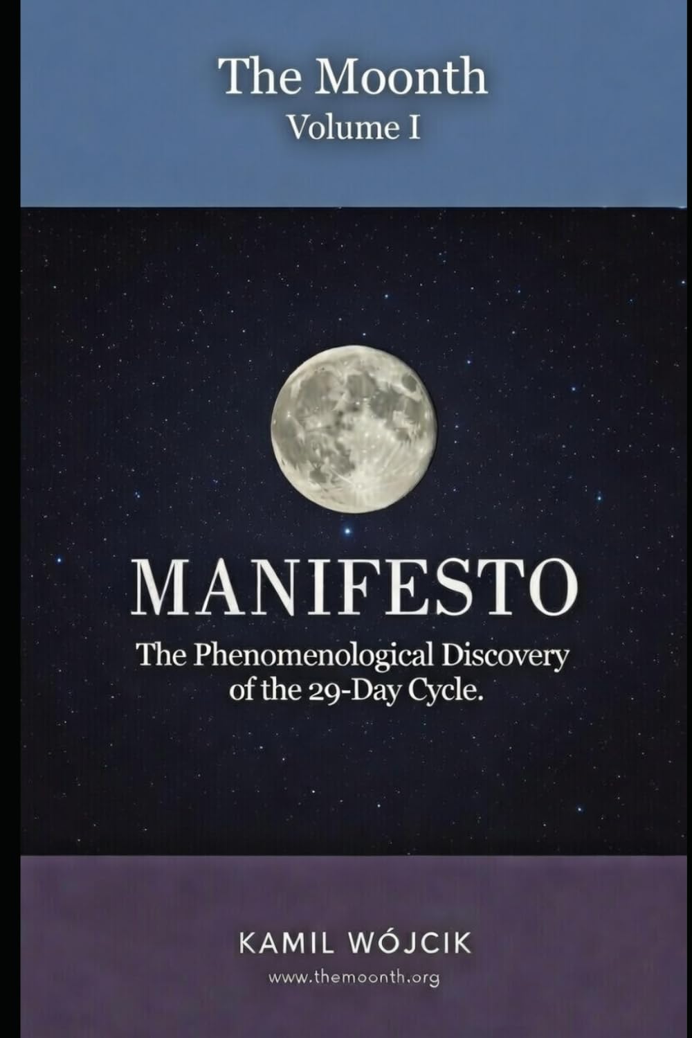The Moonth. Volume I: Manifesto: 2