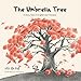 Umbrella Tree: A Story Told in English and Chinese (English and Mandarin Chinese Edition)