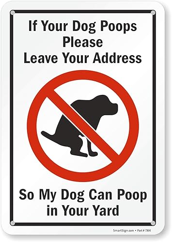 SmartSign If Your Dog Poops Leave Your Address - Cartel divertido de plástico 70 x 100in