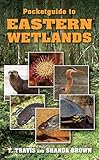 Pocketguide to Eastern Wetlands