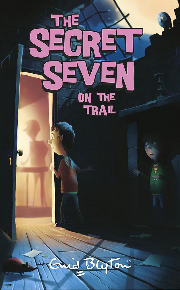 Buy Secret Seven: 4: Secret Seven On The Trail: Book 4 — BookShops.in