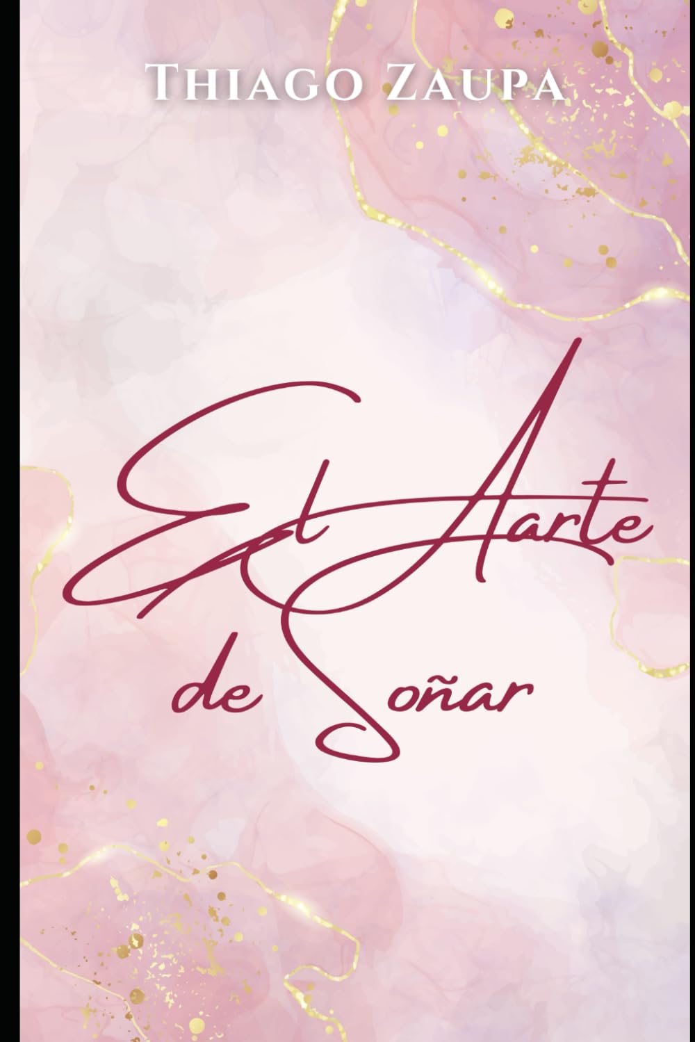 El Arte de Soñar: Arquitecto de los Sueños: Arquitecto de los Sueos