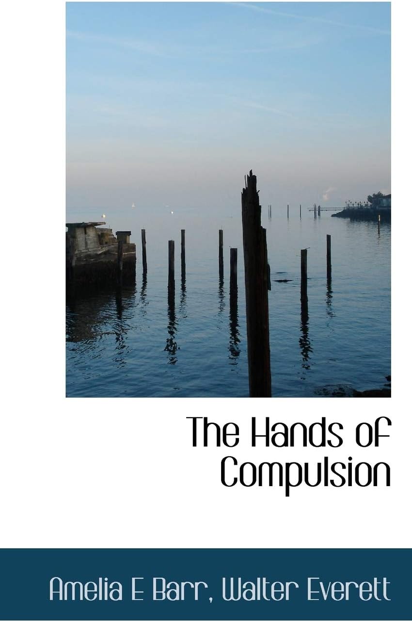The Hands of Compulsion