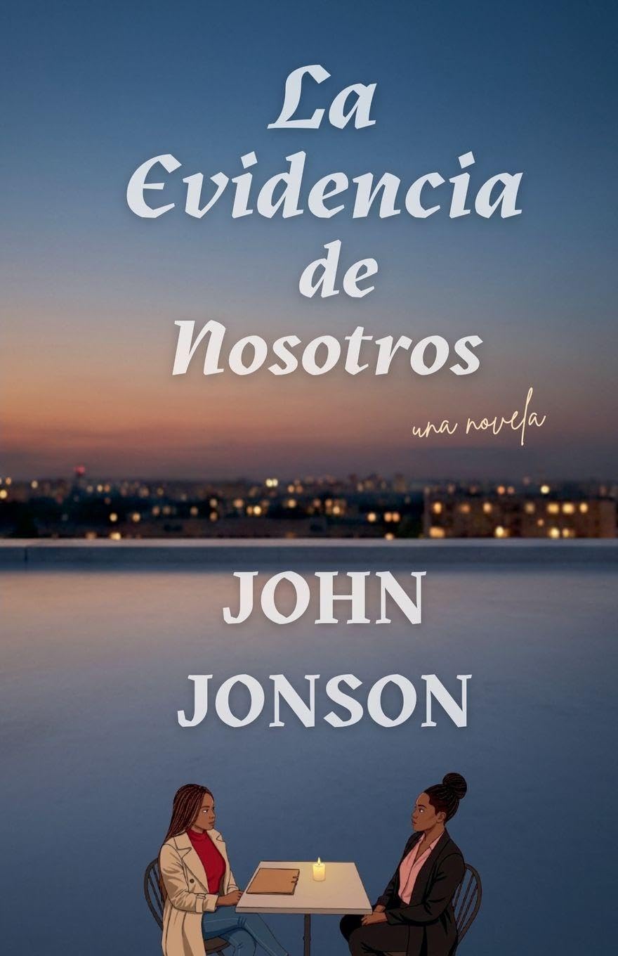 La Evidencia de Nosotros