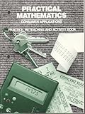 Practical Mathematics, Consumer Applications: Practice, Reteaching, and Activity Book