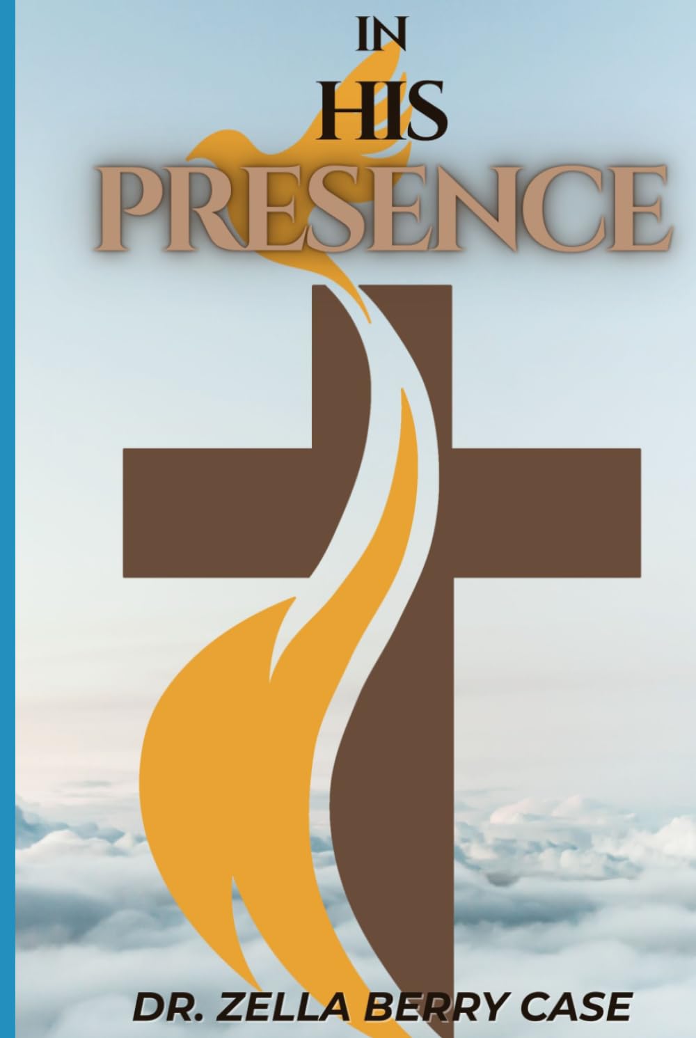 In His PRESENCE