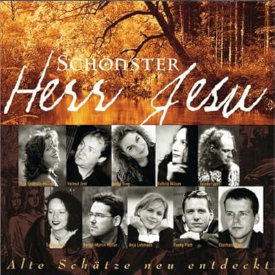Sch&ouml;nster Herr Jesu