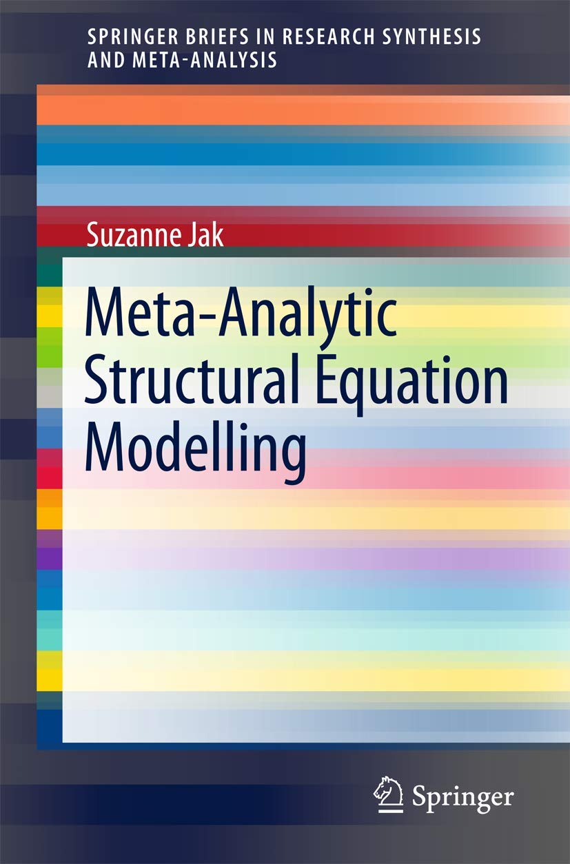 Meta-Analytic Structural Equation Modelling (SpringerBriefs in Research Synthesis and Meta-Analysis)