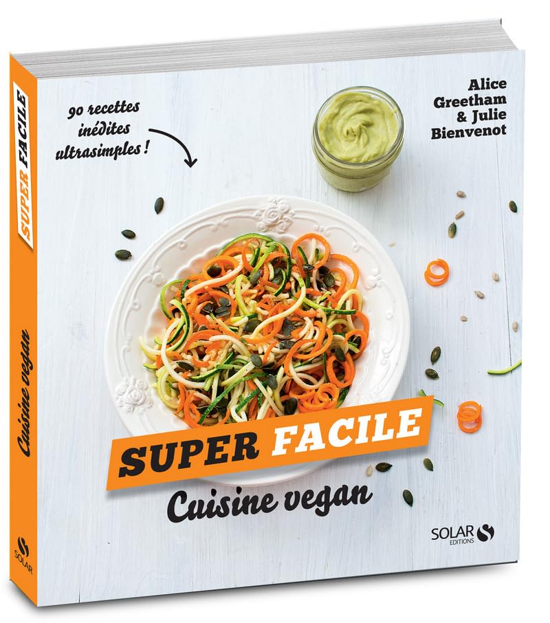 Le livre Cuisine vegan super facile