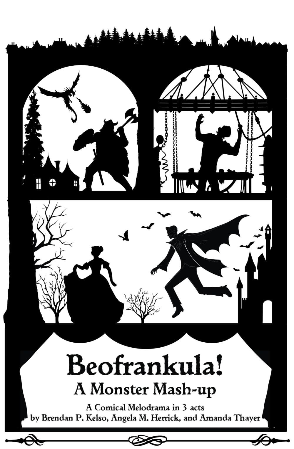 Beofrankula!: A Monster Mashup in 3 Acts (Playing With Plays Full-Length Scripts)