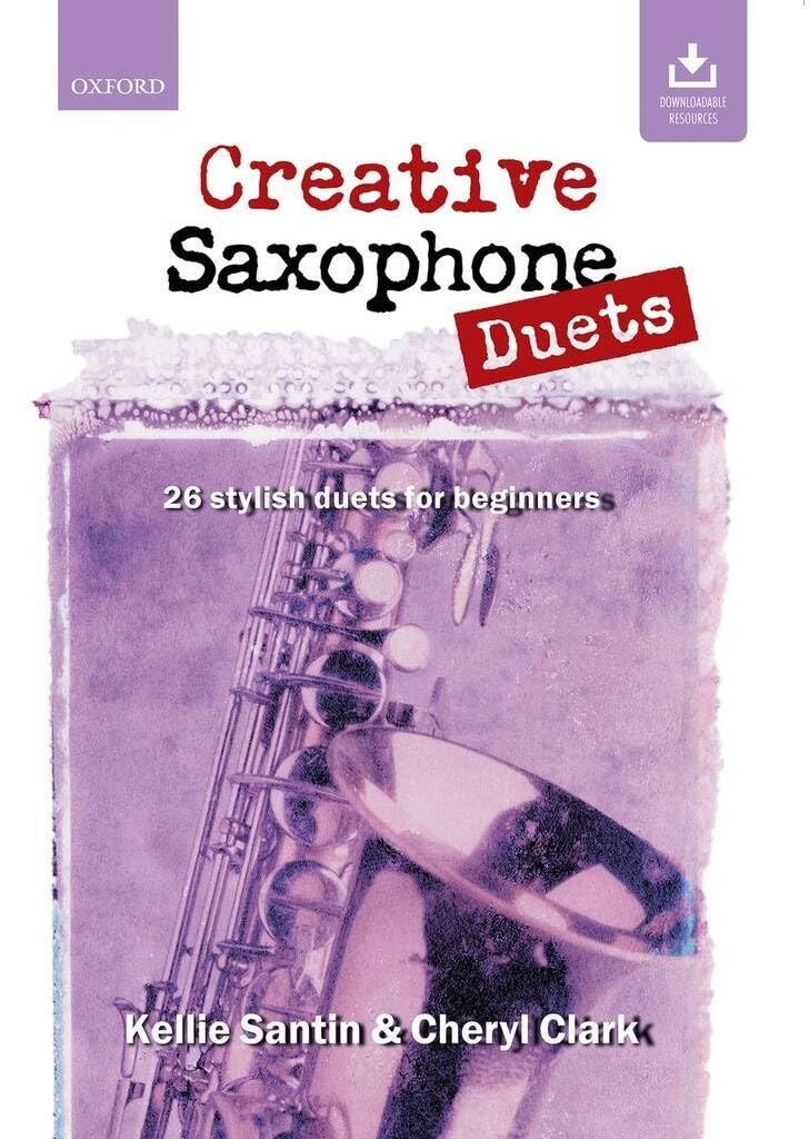 Creative Saxophone Duets: 26 stylish duets for beginners